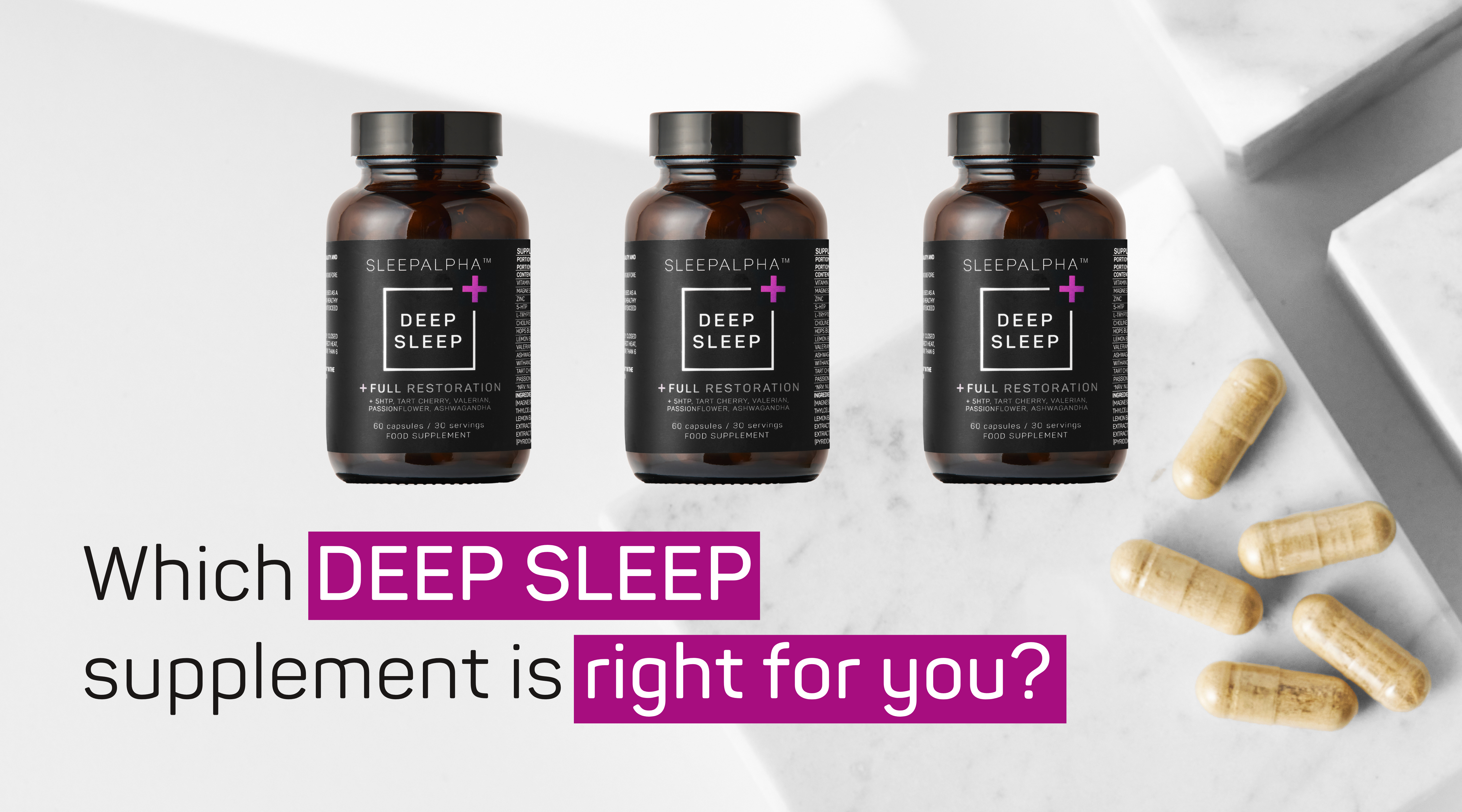 Which SLEEPALPHA DEEP SLEEP Supplement is Right for You?