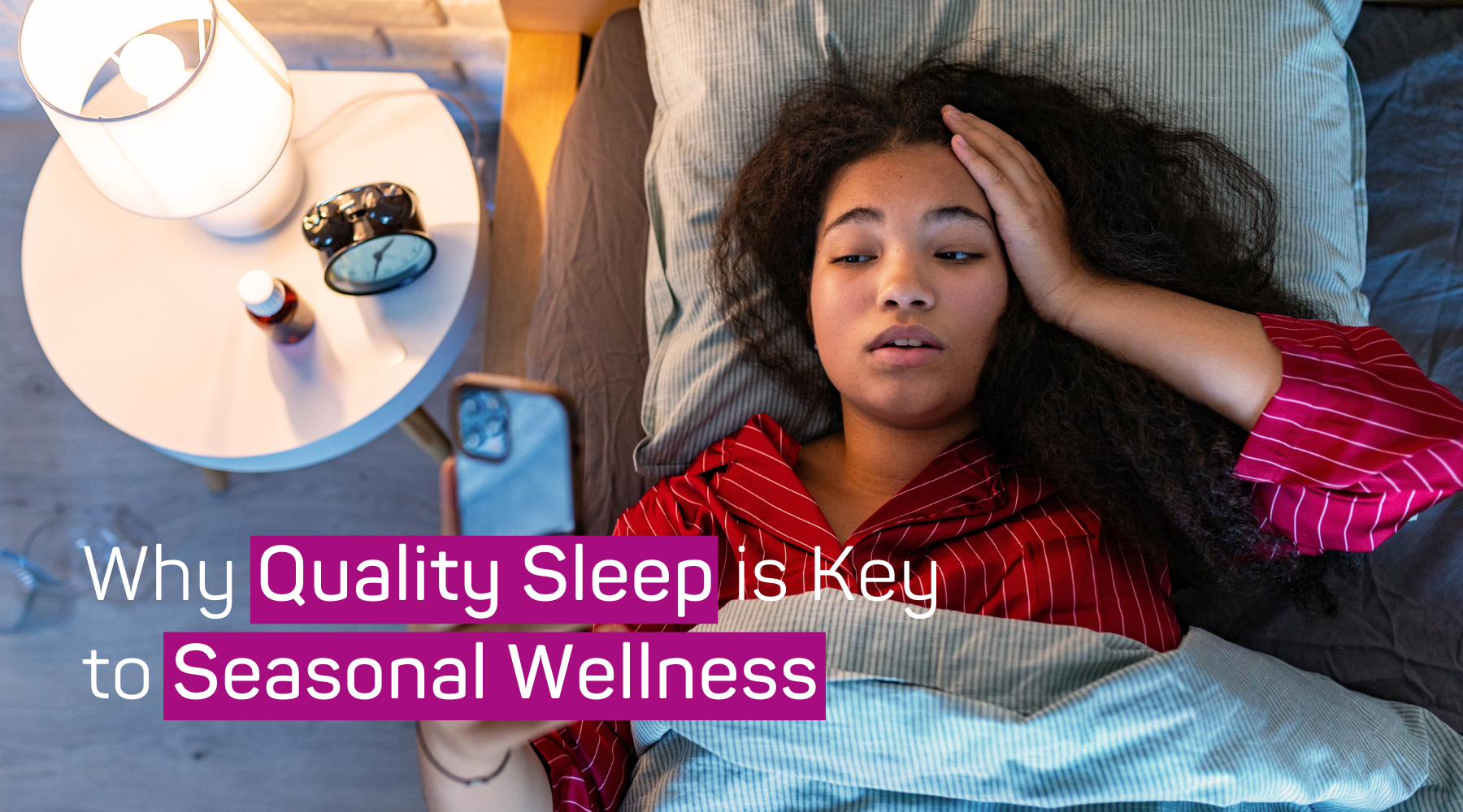 Restful Nights, Happy Holidays:Why Quality Sleep is Key to Seasonal Wellness